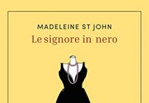 Recensione: LE SIGNORE IN NERO di MADELEINE ST JOHN