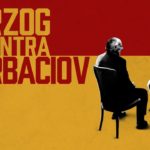 Herzog incontra Gorbaciov, nelle sale cinematografiche troppo poco tempo