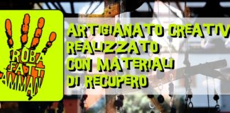 Robafattamman: tutto può avere una nuova vita