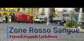 Zone Rosso Sangue. Verso il secondo Lockdown