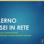 Nasce il progetto “Salerno Musei in rete” per potenziare l’offerta culturale