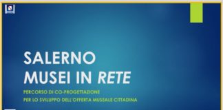 Nasce il progetto “Salerno Musei in rete” per potenziare l’offerta culturale