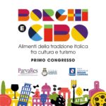 “Borghi e Cibo”, il primo congresso sugli alimenti della tradizione