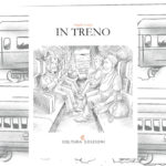 “In Treno”, un gioco senza regole tra imperfetti sconosciuti