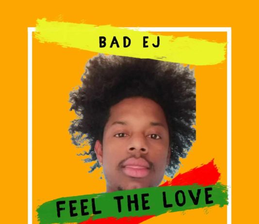 “Feel The Love”, da Bad EJ un inno all’amore in chiave reggae