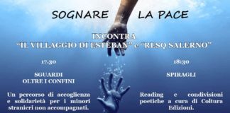 Sognare la pace incontra… Il Villaggio di Esteban e ResQ Salerno