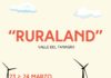 Ruraland, due giorni per un nuovo approccio alla cultura e all’identità. Tra festa popolare e presidio del territorio